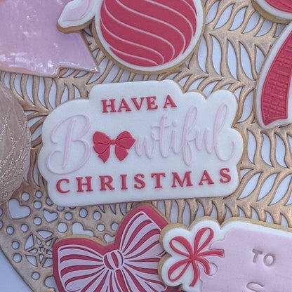 Have a Bowtiful Christmas Raised Cookie Stamp/Fondant Debosser & Cutter