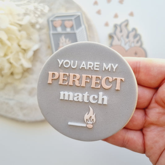 You Are My Perfect Match Raised Cookie Stamp/Fondant Debosser