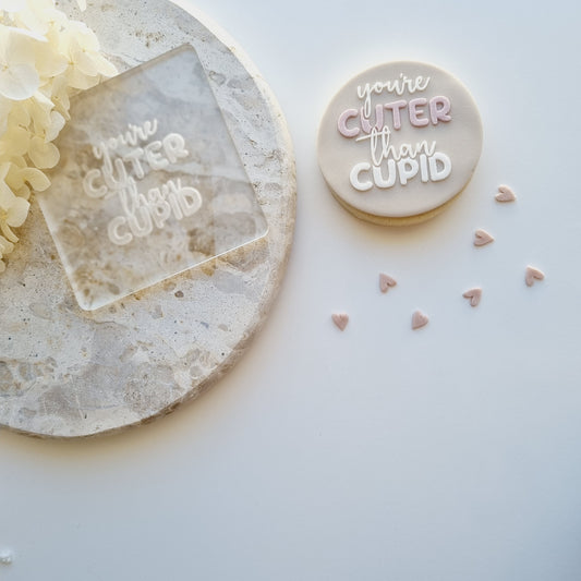 You're Cuter Than Cupid Raised Cookie Stamp/Fondant Debosser